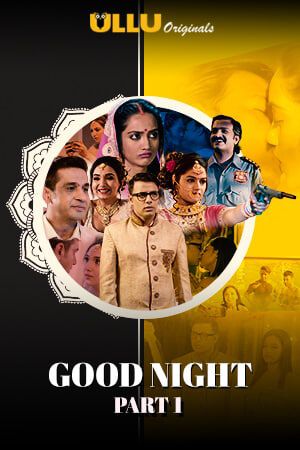 晚安 Part: 1 2021 S01 Hindi