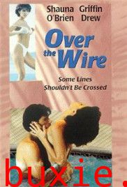 窃情谋欲/Over the Wire